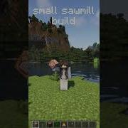 Minecraft Small Sawmill Shorts Howtobuild Minecraft