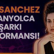 Elif Sanchez Den İspanyolca Şarkı Performansı Elifsanchez