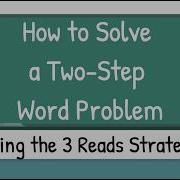 How To Solve A Two Step Word Problem Using The 3 Reads Strategy Grades 2 3 Mini Lesson