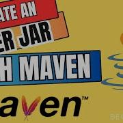 Как создать исполняемый JAR файл с зависимостями с помощью Maven