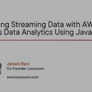 Handling Streaming Data With AWS Kinesis Data Analytics Using Java Course Preview