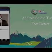 Android Studio Tutorial Face Detection Using Google Vision