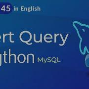 Вставка запроса в Python Изучение вставки запроса MySQL в Python Учебник по Python для начина