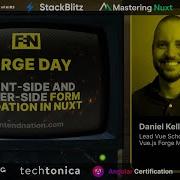Frontend Nation Forge Client Side And Server Side Form Validation In Nuxt With Daniel Kelly Pt 2