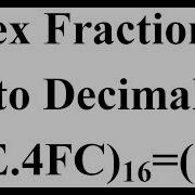 Hexadecimal Fractions To Decimal