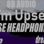 Drake I M Upset 8D AUDIO