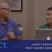 ImPACT Baseline And Post Injury Administration