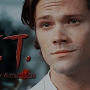 Lucifer Sam X Michael Dean E T