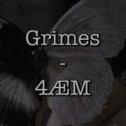 Grimes 4ÆM Lyrics Lyricvideo Lyrics Lyricsvideo Music Grimes