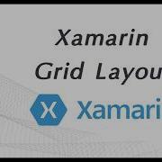 Xamarin Grid Layout And Style