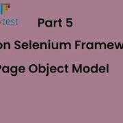 Part 5 Python Selenium Framework Page Object Model