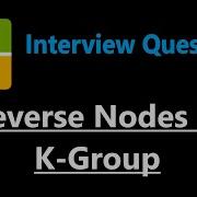 Reverse Nodes In K Group Linked List Leetcode 25