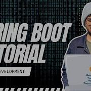 Spring Boot Tutorial With Project Java Development Course