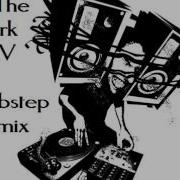 DEV In The Dark Dubstep Remix KAOSE ORIGINAL
