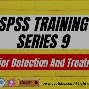 How To Detect And Treat Outliers In SPSS Using Boxplot And Z Scores Step By Step Tutorial