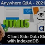 Using IndexedDB Client Side Data Storage 2021 Nov 03