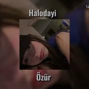 Halodayi Özür Speed Up