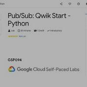 PubSub Qwik Start Python GSP094