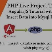 PHP Live Project Training AngularJS Tutorial With PHP Insert Data Into Mysql Database
