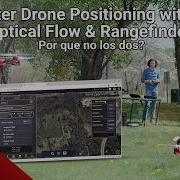 Arducopter Drone Positioning With GPS Or Optical Flow Rangefinder Por Que No Los Dos