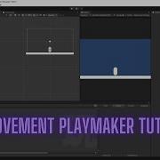 2D Movement Unity Playmaker Tutorial