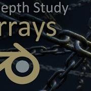 In Depth Study Of Blender Array Modifier