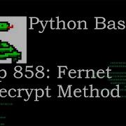 Python Basics Tutorial Cryptography Fernet Object Decrypt Method Data Encryption