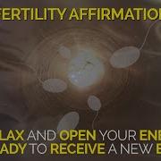 FERTILITY Affirmations Have A Baby Reprogram Become Ready To Receive A New Baby Very Powerful