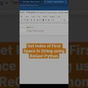 Get Index Of First Space In String Using Regular Expression Python Shorts Python Programming