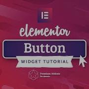 Elementor Button Widget Tutorial For Elementor Page Builder