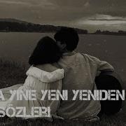 Manga Yine Yeni Yeniden Sev Türkçe Sözleri Lyrics
