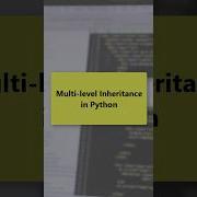 How To Implement Multi Level Inheritance In Python