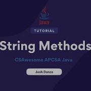 2 7 String Methods CSAwesome APCSA Java