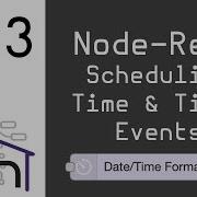 Node Red 103 Scheduling Time Timed Events