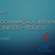 POOC3 Aula 5 ArrayList E For Each Em Linguagem Java