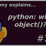 Python Why Object In This Code Intermediate Anthony Explains 243