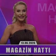 Magazin Hattı 13 Haziran 2026