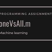 OneVsAll M Programming Assignment 3 Machine Learning