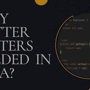 Why Getter Setter Methods Needed In Java Encapsulation In Java