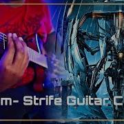 Trivium Strife Guitar Cover