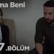 Unutma Beni 1667 Bölüm