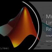 Linear And Multivariable Regression In MATLAB