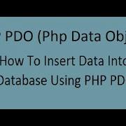 How To Insert Data Into Database Using PHP PDO