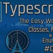 Изучаем TypeScript Работа с классами модулями и перечислениями 03