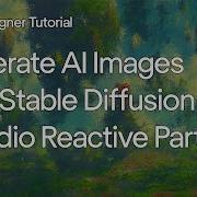 Generate AI Images With Stable Diffusion Audio Reactive Particle Effects TouchDesigner Tutorial