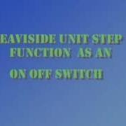 Heaviside Unit Step Function As An On Off Switch