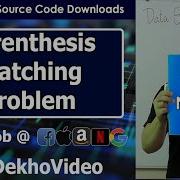 Parenthesis Matching Problem Using Stack Data Structure Applications Of Stack