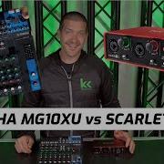 Yamaha MG10XU против Focusrite Scarlett 2i2