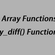 PHP Array Functions Array Diff Function