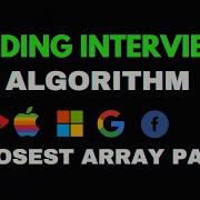 Coding Interview Algorithm Find The Closest Sum Pairs In An Array Python